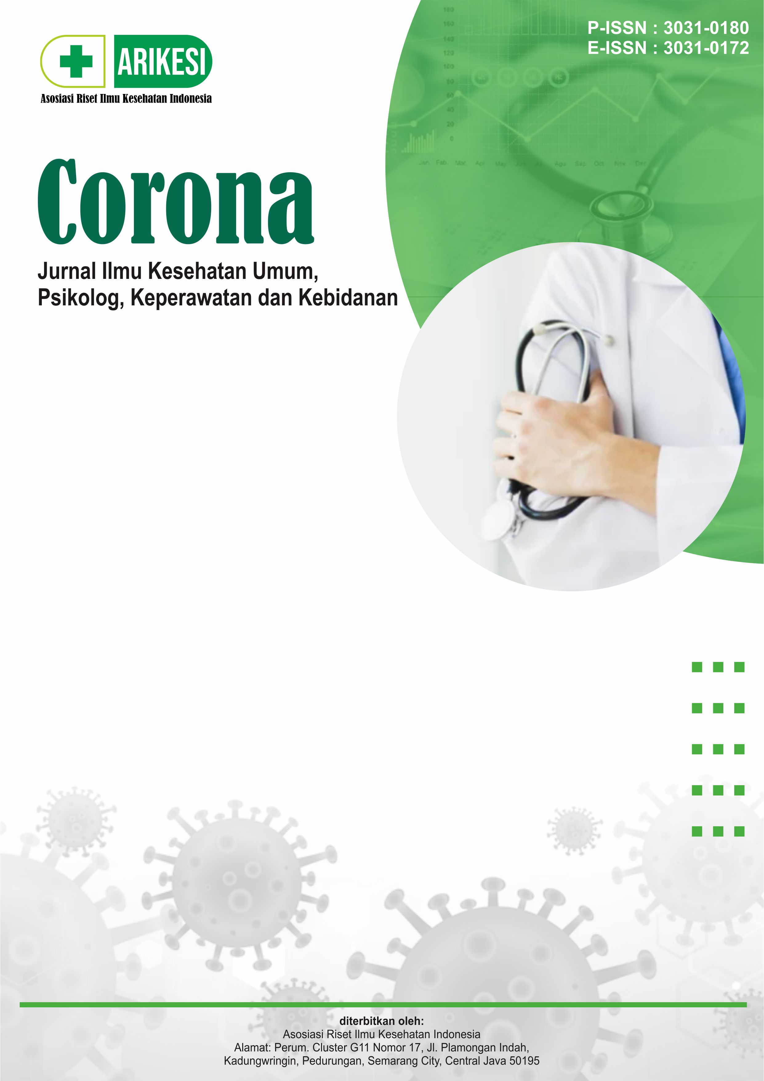 					View Vol. 2 No. 3 (2024): September: Corona: Jurnal Ilmu Kesehatan Umum, Psikolog, Keperawatan dan Kebidanan
				