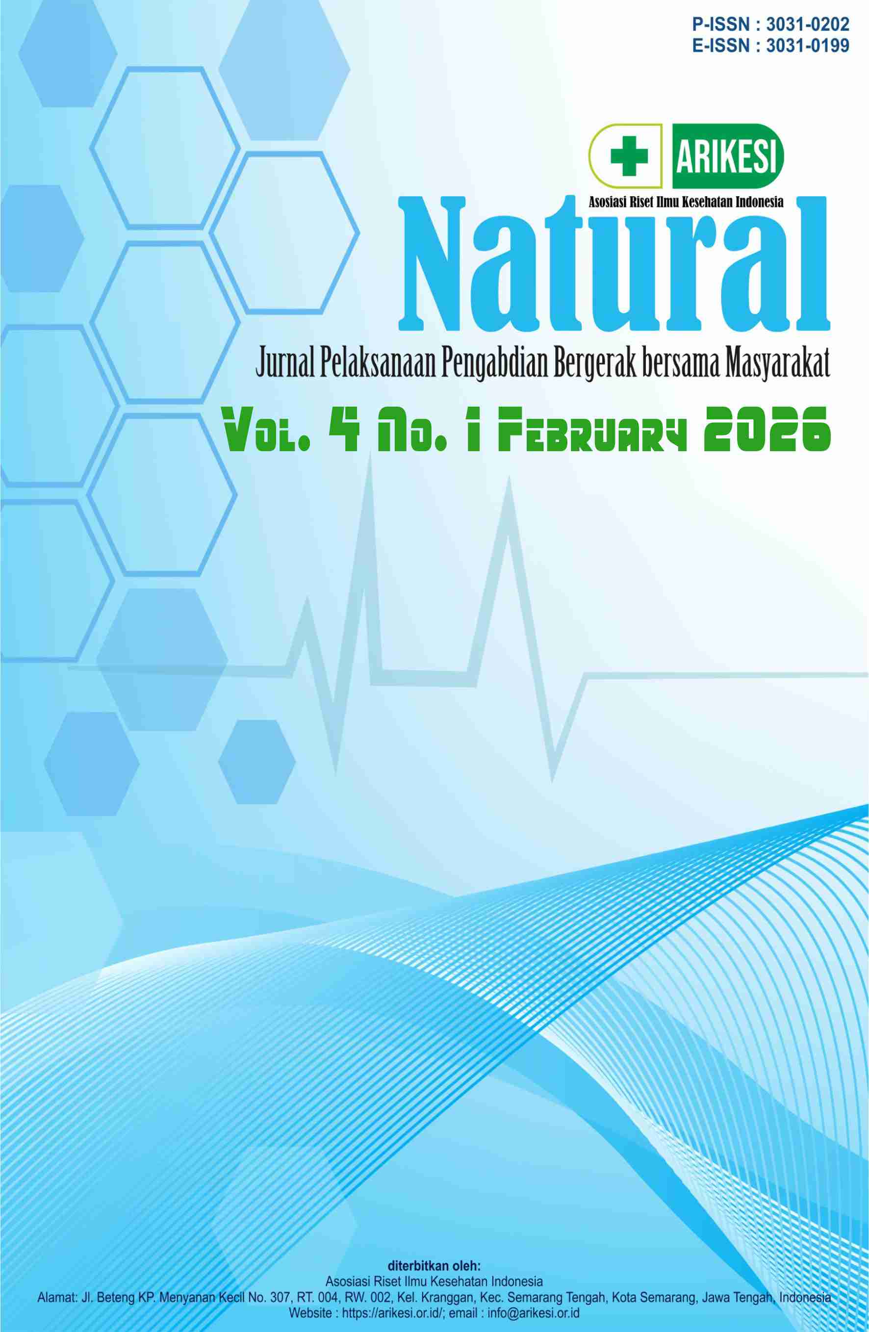 					View Vol. 4 No. 1 (2026): February: Natural: Jurnal Pelaksanaan Pengabdian Bergerak bersama Masyarakat
				